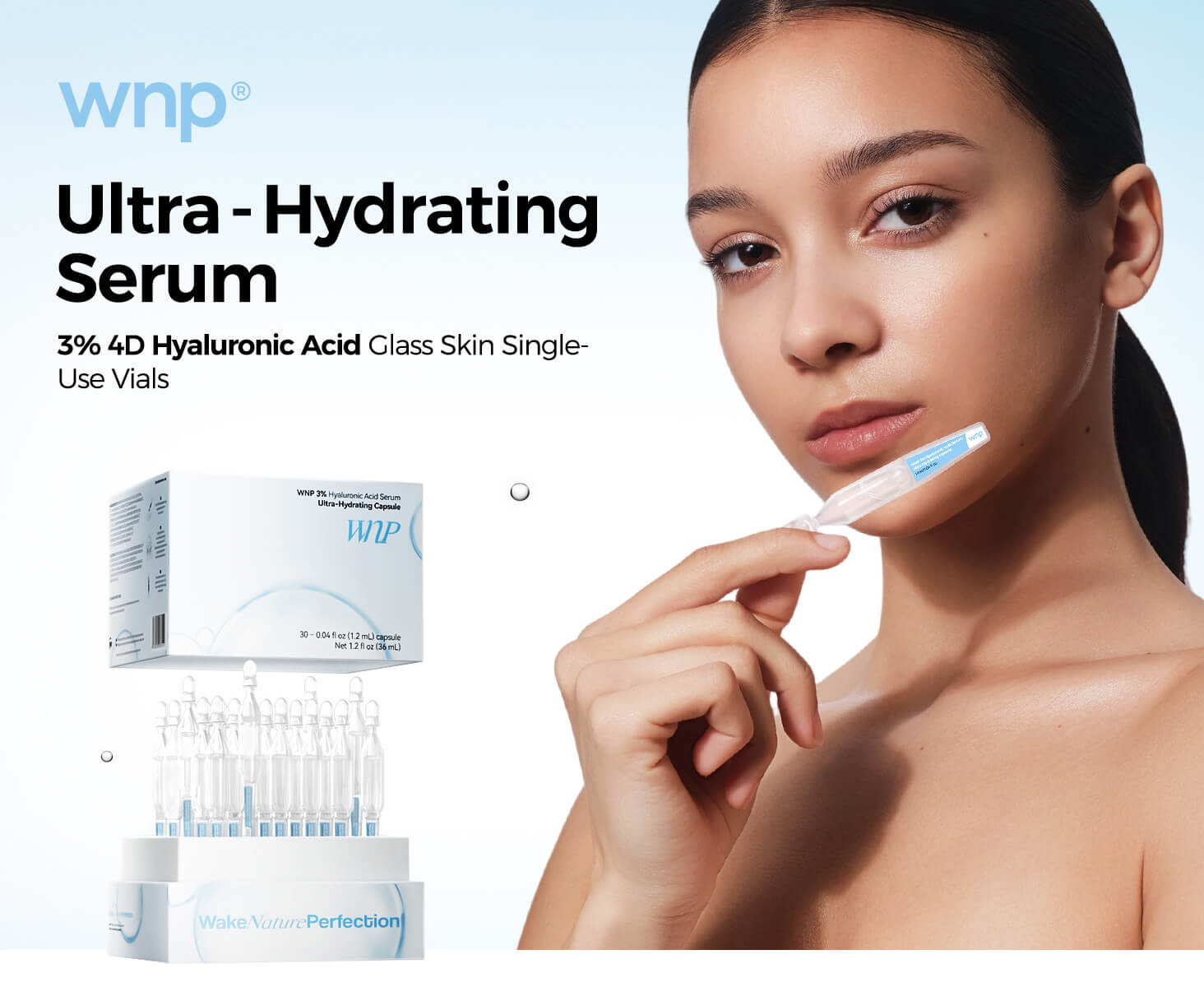 WNP Ultra-Hydrating Serum advertisement with a woman applying serum to her face.